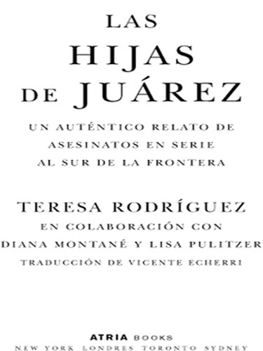 Las Hijas de Juarez (Daughters of Juarez): Un auténtico relato de asesinatos en serie al sur de la frontera