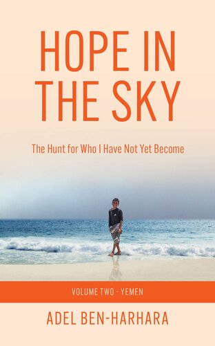 Hope In The Sky: The Hunt for Who I Have Not Yet Become