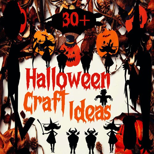 30+ Halloween Craft Ideas