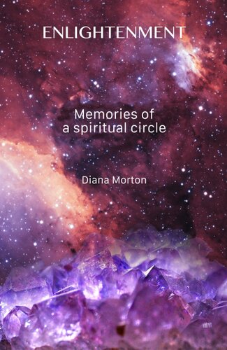 Enlightenment: Memories of a Spiritual Circle