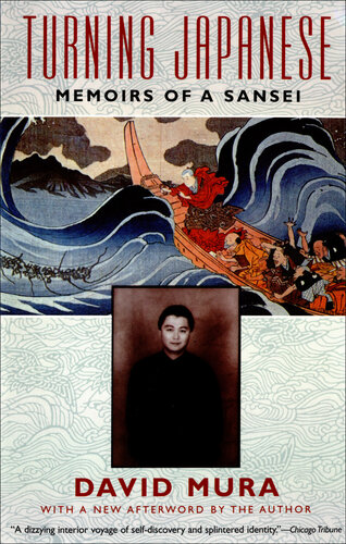 Turning Japanese: Memoirs of a Sansei