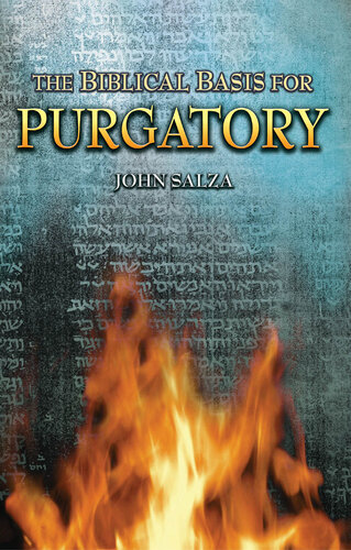 The Biblical Basis For Purgatory