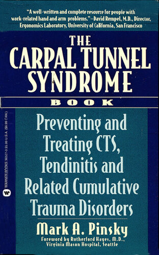 The Carpal Tunnel Syndrome Book: Preventing and Treating CTS