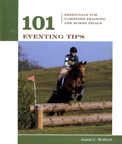 101 Eventing Tips: Essentials for Combined Training and Horse Trials