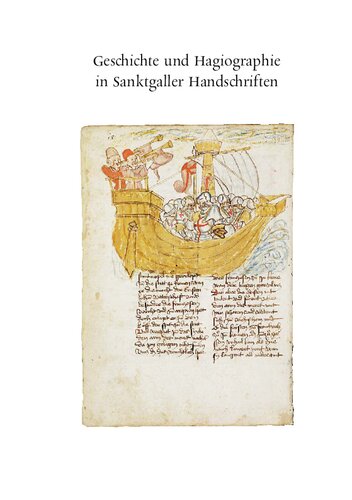 Geschichte und Hagiographie in Sanktgaller Handschriften: Katalog durch die Ausstellung in der Stiftsbibliothek St. Gallen (2. Dezember 2002 - 9. November 2003)