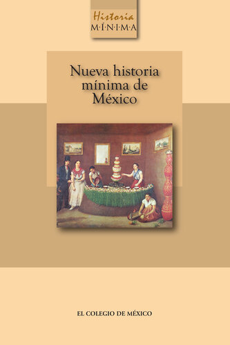 Nueva historia mínima de México