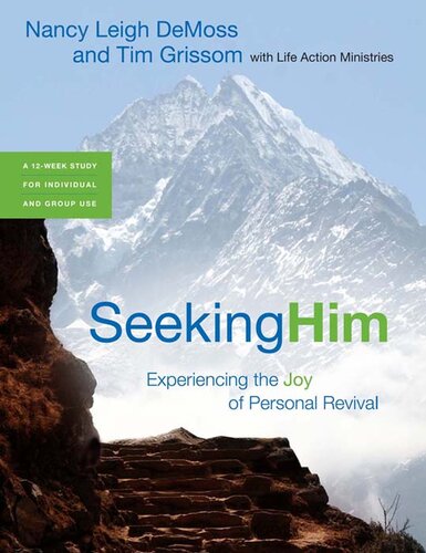 Seeking Him: Experiencing the Joy of Personal Revival