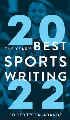The Year's Best Sports Writing 2022