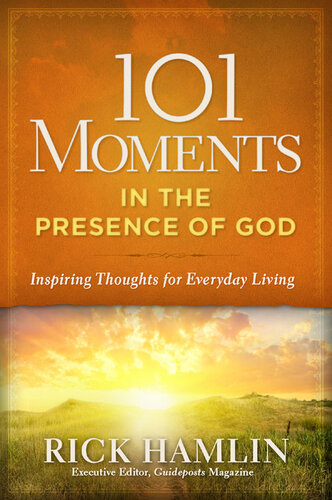 101 Moments in the Presence of God