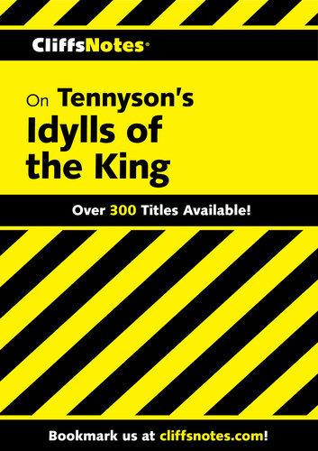 Cliffsnotes on Tennyson's Idylls of the King