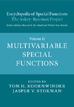 Encyclopedia of Special Functions: The Askey-Bateman Project - Volume 2. Multivariable Special Functions
