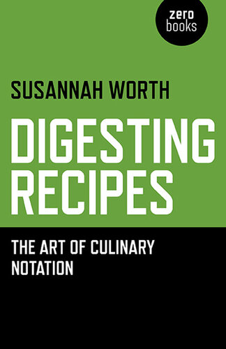 Digesting Recipes: The Art of Culinary Notation