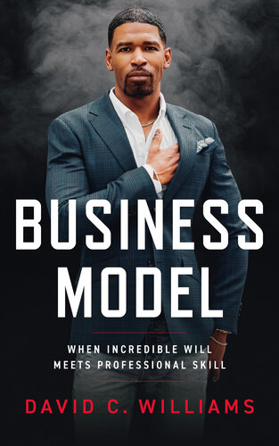 Business Model: When Incredible Will meets Professional Skill