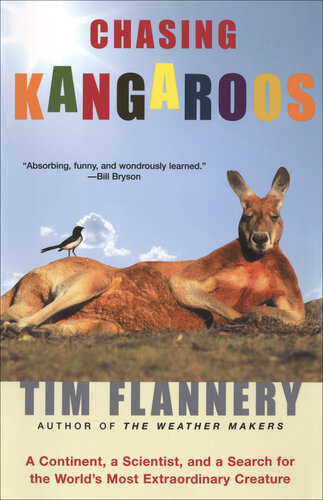 Chasing Kangaroos: A Continent, a Scientist, and a Search for the World's Most Extraordinary Creature