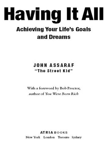 Having It All: Achieving Your Life's Goals and Dreams
