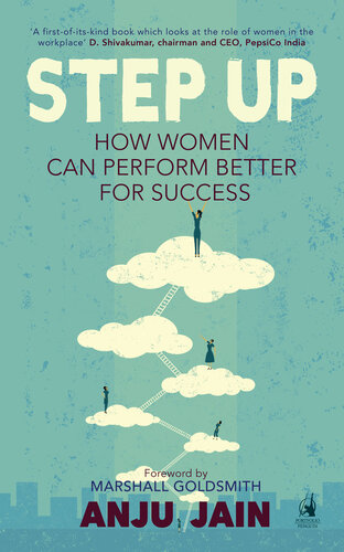 Step Up: How Women Can Perform Better For Success