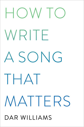 How to Write a Song that Matters