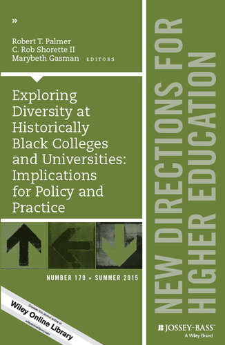 Exploring Diversity at Historically Black Colleges and Universities: Implications for Policy and Practice: New Directions for Higher Education, Number 170