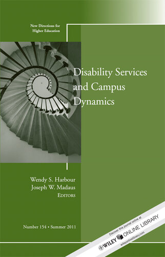 Disability and Campus Dynamics: New Directions for Higher Education, Number 154