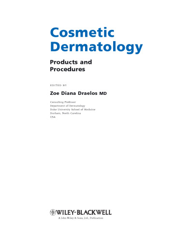 Cosmetic Dermatology: Products and Procedures