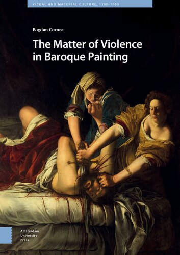 The Matter of Violence in Baroque Painting