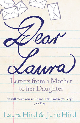 Dear Laura: Letters From A Mother To Her Daughter