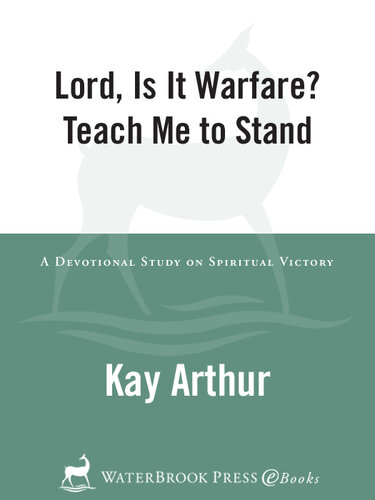 Lord, Is It Warfare? Teach Me to Stand: A Devotional Study on Spiritual Victory