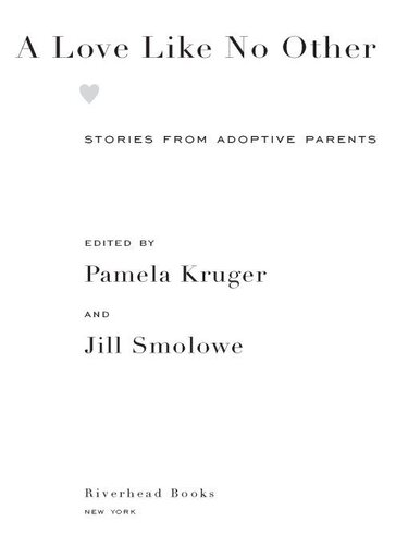 A Love Like No Other: Stories from Adoptive Parents