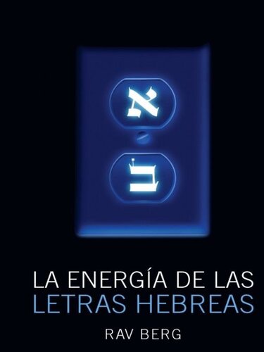 La EnergÍa de las Letras Hebreas