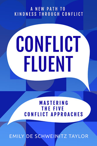 Conflict Fluent: Mastering the Five Conflict Approaches