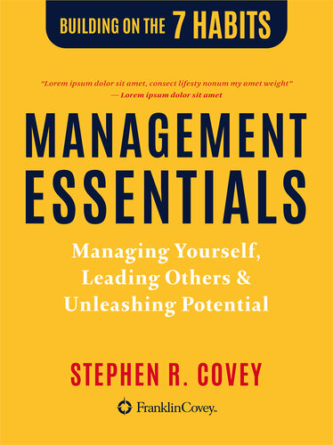 Management Essentials: Managing Yourself, Leading Others & Unleashing Potential