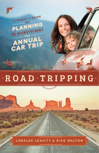 Road Tripping: A Parent's Guide to Planning (& Surviving) the Annual Car Trip