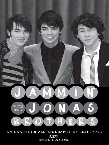 Jammin' with the Jonas Brothers: An Unauthorized Biography