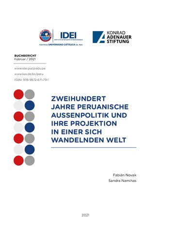 ZWEIHUNDERT JAHRE PERUANISCHE AUSSENPOLITIK UND IHRE PROJEKTION IN EINER SICH WANDELNDEN WELT