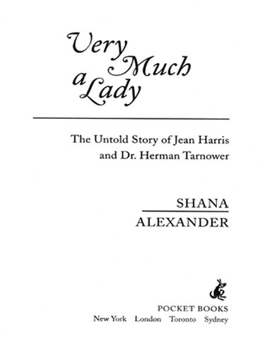 Very Much a Lady: The Untold Story of Jean Harris and Dr. Herman Tarnower