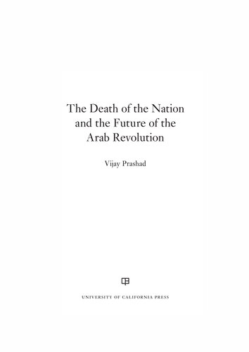 The Death of the Nation and the Future of the Arab Revolution