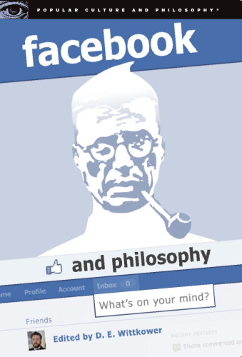 Facebook and Philosophy: What's on Your Mind?