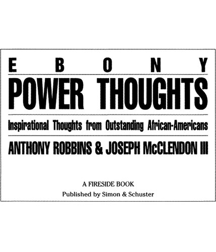 Ebony Power Thoughts: Inspiration Thoughts from Oustanding African Americans