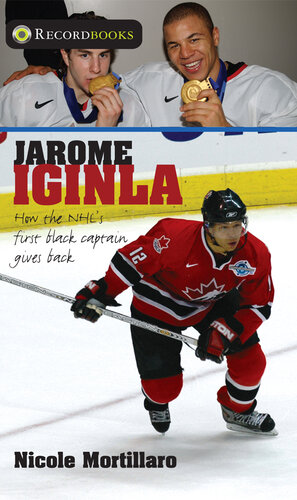Jarome Iginla: How the Nhl's First Black Captain Gives Back