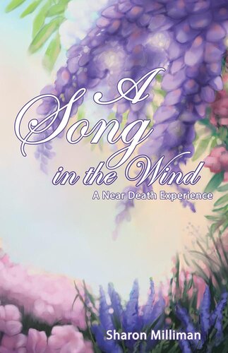 A Song in the Wind: A Near Death Experience