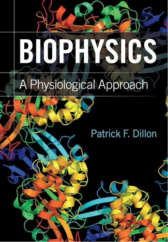 Biophysics - A Physiological Approach