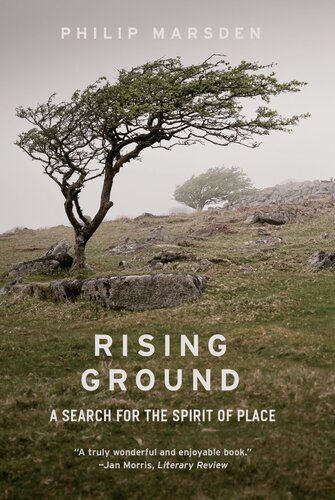 Rising Ground: A Search for the Spirit of Place