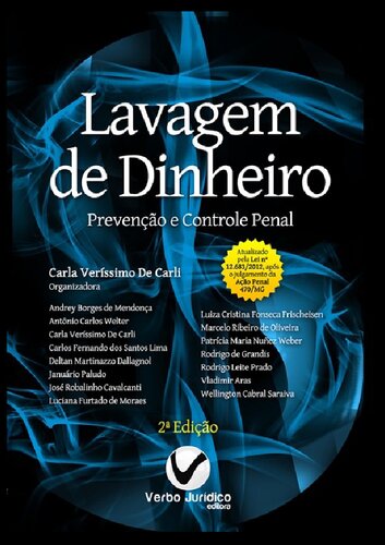 Lavagem de Dinheiro: prevenção e controle penal