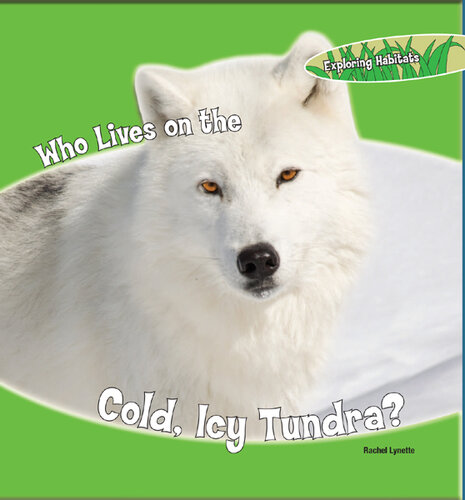 Who Lives on the Cold, Icy Tundra?