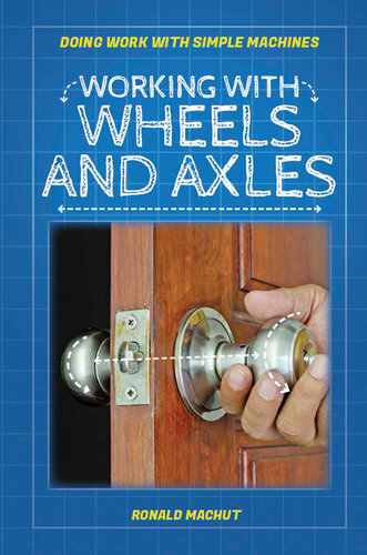 Working with Wheels and Axles