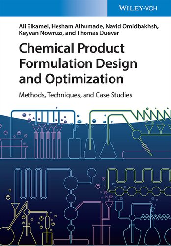 Chemical Product Design and Formulation: Methods, Techniques, and Case Studies
