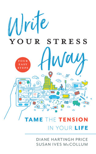 Write Your Stress Away: Tame the Tension in Your Life