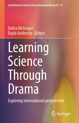 Learning Science Through Drama: Exploring international perspectives