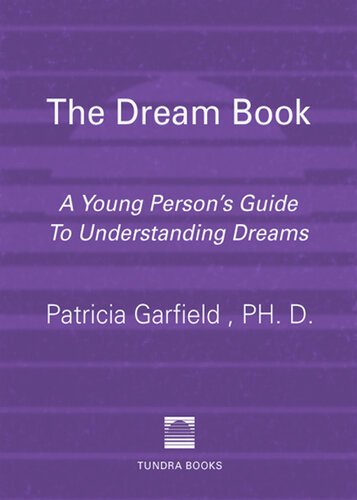 The Dream Book: A Young Person's Guide to Understanding Dreams