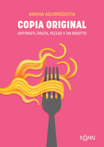 Copia original: Antipasti, pasta, pizzas y un risotto